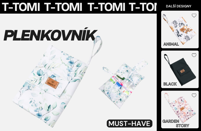 Prečo si vyberiete plienkovník od T-TOMI?